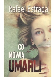 CO MÓWIĄ UMARLI