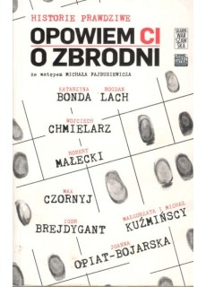 OPOWIEM CI O ZBRODNI