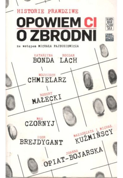 OPOWIEM CI O ZBRODNI