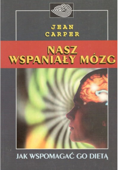 NASZ WSPANIAŁY MÓZG