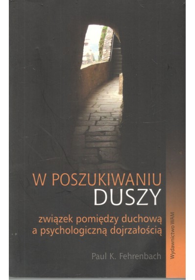 W POSZUKIWANIU DUSZY