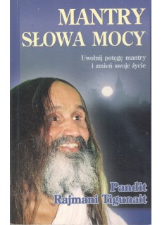 MANTRY SŁOWA MOCY - UWOLNIJ...