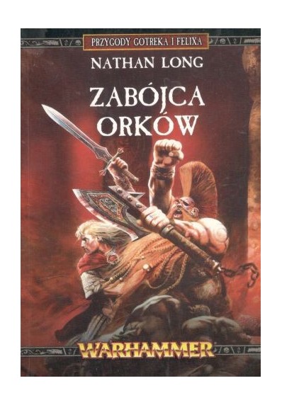 WARHAMMER - ZABÓJCA ORKÓW