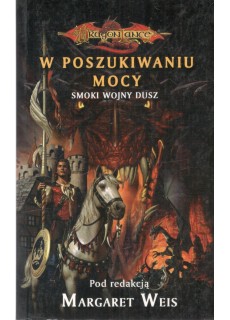 W Poszukiwaniu Mocy. Smoki Wojny Dusz