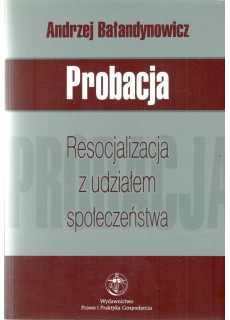 PROBACJA. RESOCJALIZACJA Z...