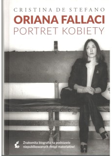 ORIANA FALLACI. PORTRET KOBIETY