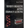 PIRYMIDYNY BIOLOGICZNE AKTYWNE STOSOWANE W LECZNICTWIE