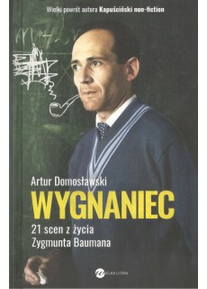 WYGNANIEC. 21 SCEN Z ŻYCIA...