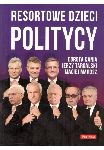 RESORTOWE DZIECI - POLITYCY