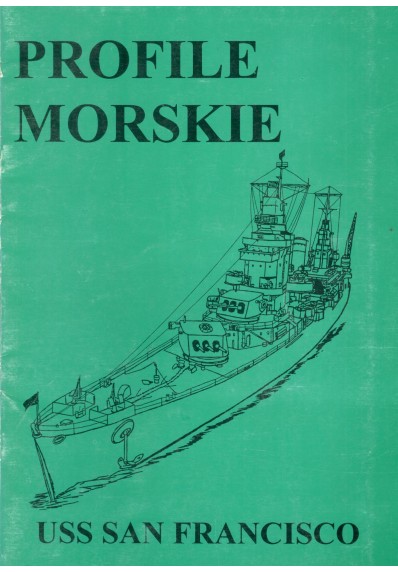 PROFILE MORSKIE: USS SAN FRANCISCO