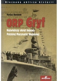 ORP Gryf. Największy okręt...