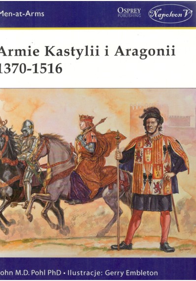 Armie Kastylii i Aragonii 1370-1516