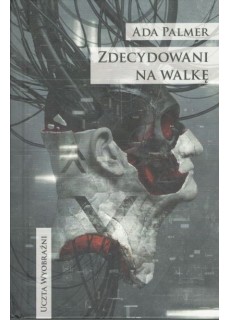 ZDECYDOWANI NA WALKĘ