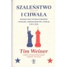 Szaleństwo i chwała. Wojna polityczna pomiędzy Stanami Zjednoczonymi a Rosją 1945-2020