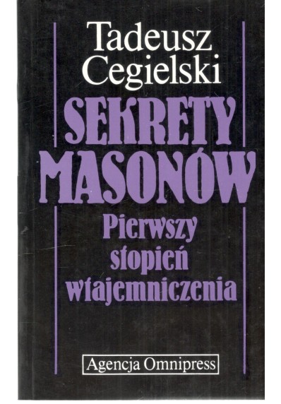 SEKRETY MASONÓW - PIERWSZY STOPIEŃ WTAJEMNICZENIA