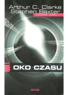 ODYSEJA CZASU-TOM I- OKO CZASU