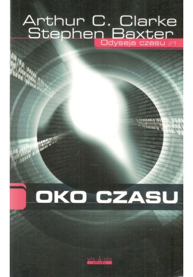 ODYSEJA CZASU-TOM I- OKO CZASU