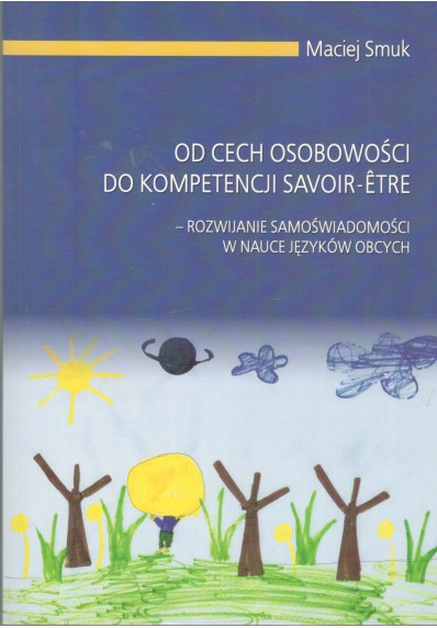 OD CECH OSOBOWOŚCI DO KOMPETENCJI SAVOIR-ETRE