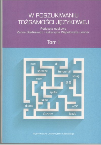 W POSZUKIWANIU TOŻSAMOŚCI JĘZYKOWEJ - 2 TOMY