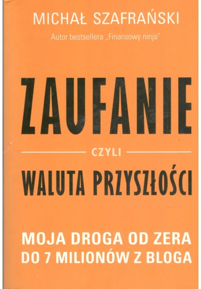 Zaufanie, czyli waluta przyszłości