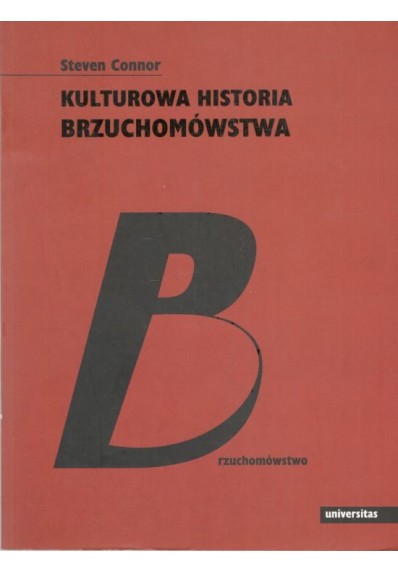 KULTUROWA HISTORIA BRZUCHOMÓWSTWA