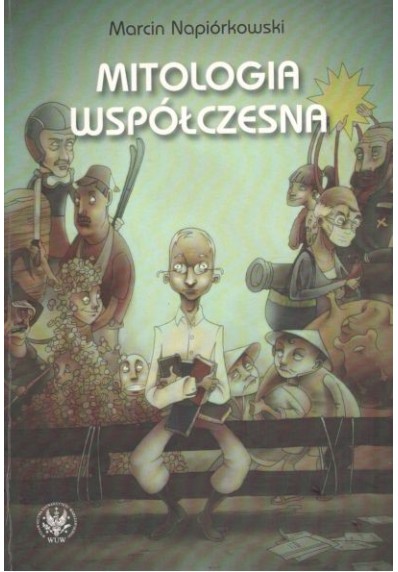 MITOLOGIA WSPÓŁCZESNA