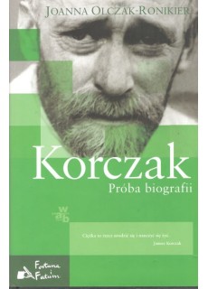 KORCZAK. PRÓBA BIOGRAFII