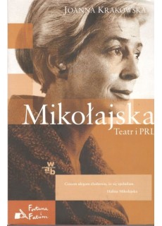 MIKOŁAJSKA. TEATR I PRL