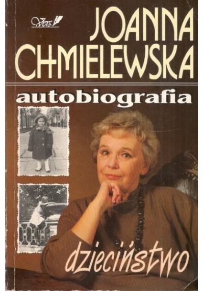 AUTOBIOGRAFIA - DZIECIŃSTWO