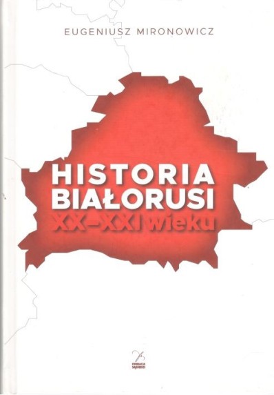 HISTORIA BIAŁORUSI XX-XXI WIEKU