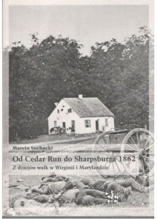 OD CEDAR RUN DO SHARPSBURGA 1862