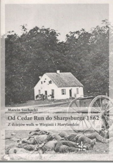 OD CEDAR RUN DO SHARPSBURGA 1862