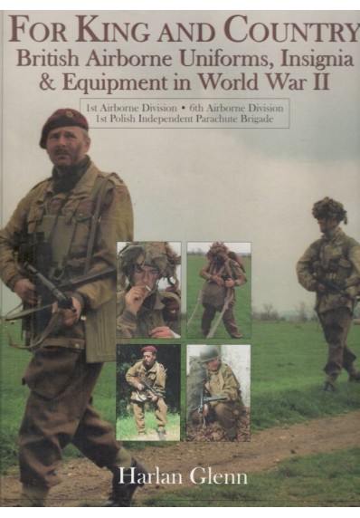 For King and Country: British Airborne Uniforms, Insignia & Equipment in World War II