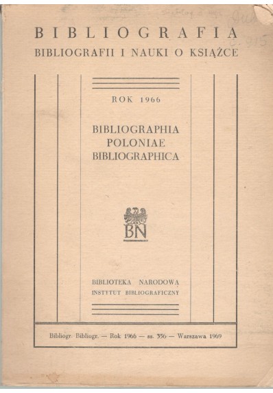 BIBLIOGRAFIA BIBLIOGRAFII I NAUKI O KSIĄŻCE