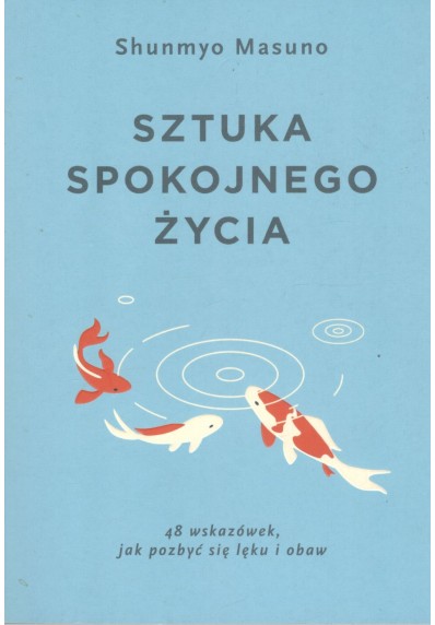 Sztuka spokojnego życia