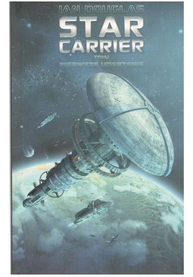 STAR CARRIER - TOM I - PIERWSZE UDERZENIE