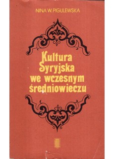 KULTURA SYRYJSKA WE WCZESNYM ŚREDNIOWIECZU