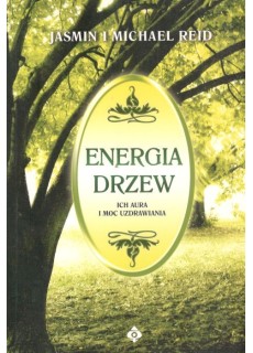 Energia drzew ich aura i...