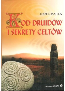 Kod Druidów i sekrety Celtów