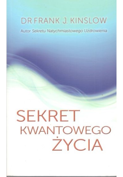 Sekret Kwantowego Życia