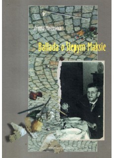 BALLADA O ŚLEPYM MAKSIE