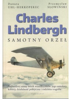 CHARLES LINDBERGH. SAMOTNY...