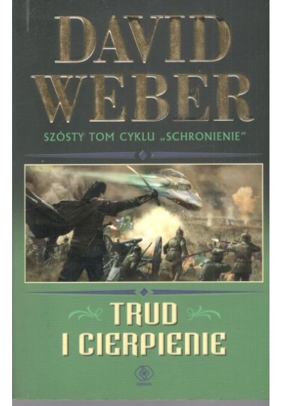 SCHRONIENIE - TOM 6 - TRUD I CIERPIENIE