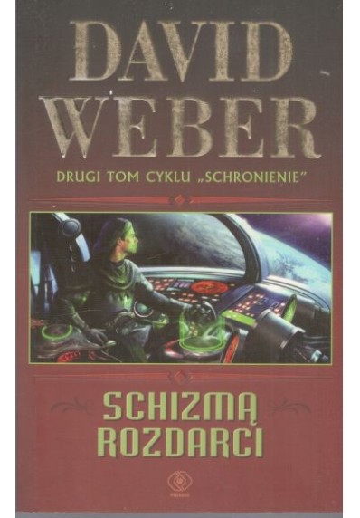 SCHRONIENIE - TOM 2 - SCHIZMĄ ROZDARCI