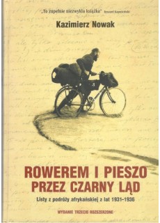 ROWEREM I PIESZO PRZEZ CZARNY LĄD