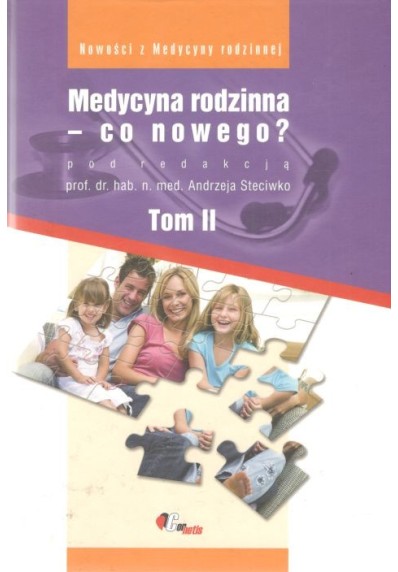 MEDYCYNA RODZINNA - CO NOWEGO? TOM 2