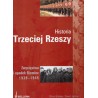 HISTORIA TRZECIEJ RZESZY. ZWYCIĘSTWA I UPADEK NIEMIEC 1939-1945