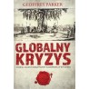 GLOBALNY KRYZYS. WOJNA, ZMIANY KLIMATYCZNE I KATASTROFA W XVII WIEKU