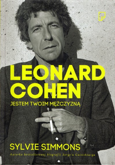 LEONARD COHEN. JESTEM TWOIM MĘŻCZYZNĄ