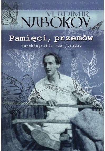 PAMIĘCI, PRZEMÓW. AUTOBIOGRAFIA RAZ JESZCZE